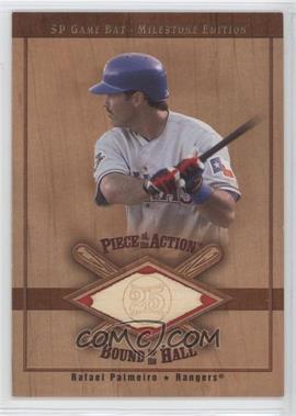 2001 SP Game Bat Edition Milestone - Piece of the Action Bound for the Hall #B-RP - Rafael Palmeiro
