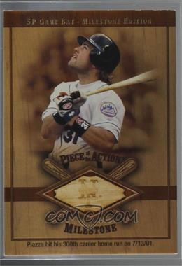 2001 SP Game Bat Edition Milestone - Piece of the Action Milestone #M-MP - Mike Piazza [Noted]