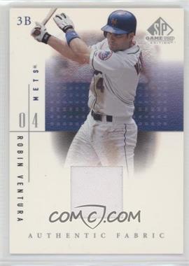 2001 SP Game Used Edition - Authentic Fabric #RV - Robin Ventura