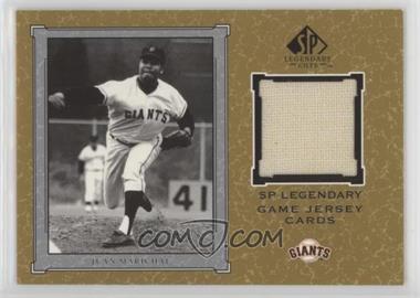 2001 SP Legendary Cuts - Legendary Game Uniform #J-JM - Juan Marichal