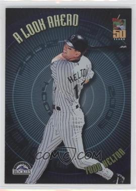 2001 Topps - A Look Ahead #LA3 - Todd Helton