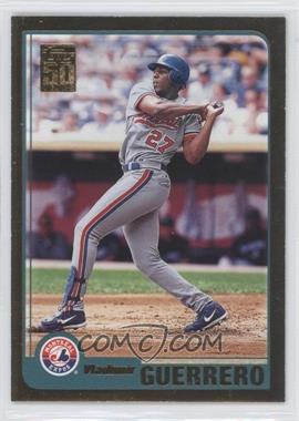 2001 Topps - [Base] - Gold #300 - Vladimir Guerrero /2001