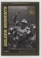 Golden Moments - Hank Aaron #/2,001