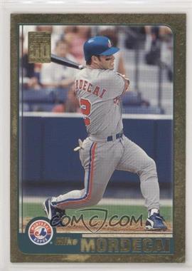 2001 Topps - [Base] - Gold #549 - Mike Mordecai /2001