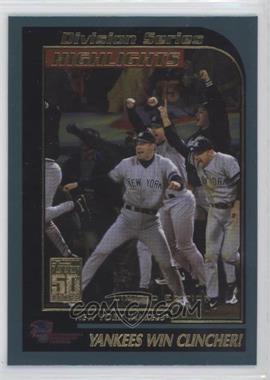 2001 Topps - [Base] - Limited Edition #402 - Division Series Highlights - Yankees Win Clincher!