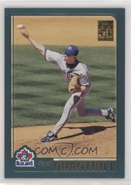 2001 Topps - [Base] #127 - Paul Quantrill