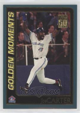 2001 Topps - [Base] #386 - Golden Moments - Joe Carter