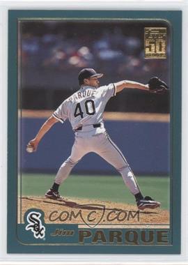 2001 Topps - [Base] #559 - Jim Parque