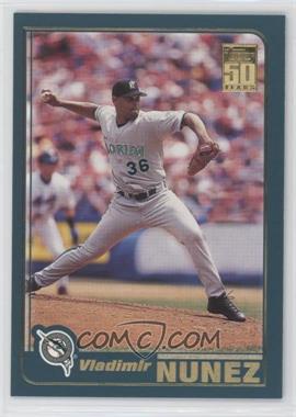 2001 Topps - [Base] #77 - Vladimir Nunez