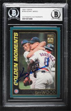 2001 Topps - [Base] #786 - Golden Moments - Kerry Wood [BAS BGS Authentic]