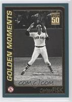 Golden Moments - Carlton Fisk