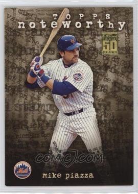 2001 Topps - Noteworthy #TN13 - Mike Piazza