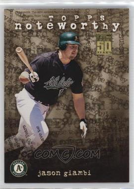 2001 Topps - Noteworthy #TN22 - Jason Giambi