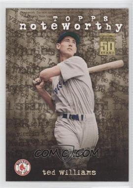 2001 Topps - Noteworthy #TN29 - Ted Williams