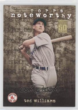 2001 Topps - Noteworthy #TN29 - Ted Williams