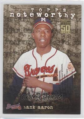 2001 Topps - Noteworthy #TN44 - Hank Aaron