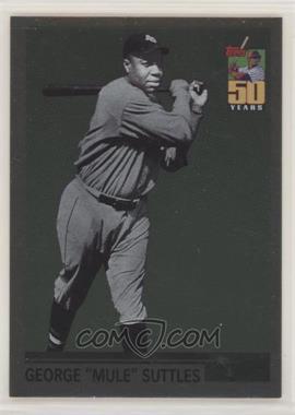 2001 Topps - What Could Have Been #WCB8 - George "Mule" Suttles