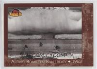 Atomic Bomb Test Ban Treaty