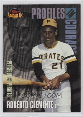 2001 Topps American Pie - Profiles in Courage #PIC19 - Roberto Clemente