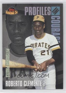 2001 Topps American Pie - Profiles in Courage #PIC19 - Roberto Clemente