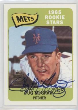 2001 Topps Archives - Autographs #46 TAA - Tug McGraw [EX to NM]