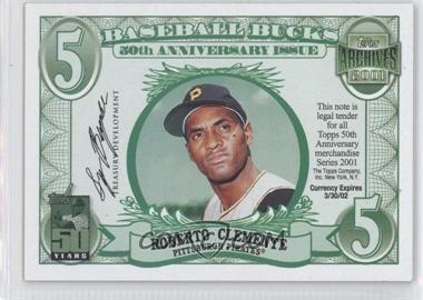 2001 Topps Archives - Baseball Bucks #_ROCL - Roberto Clemente