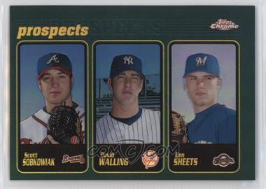 2001 Topps Chrome - [Base] - Retrofractor #289 - Scott Sobkowiak, Ben Sheets, David Walling