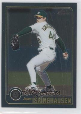 2001 Topps Chrome - [Base] #117 - Jason Isringhausen