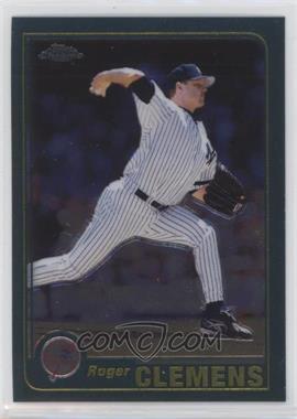 2001 Topps Chrome - [Base] #133 - Roger Clemens