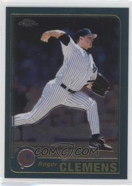 2001 Topps Chrome - [Base] #133 - Roger Clemens