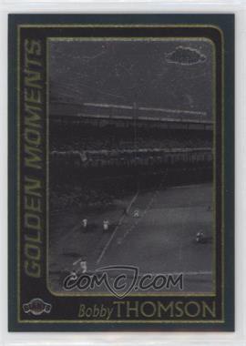 2001 Topps Chrome - [Base] #304 - Bobby Thomson [EX to NM]