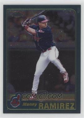 2001 Topps Chrome - [Base] #70 - Manny Ramirez