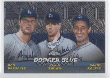 2001 Topps Chrome - Combos #TC11 - Don Drysdale, Kevin Brown, Sandy Koufax