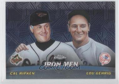 2001 Topps Chrome - Combos #TC16 - Cal Ripken Jr., Lou Gehrig