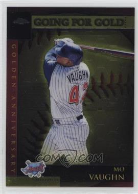 2001 Topps Chrome - Golden Anniversary #GA48 - Mo Vaughn