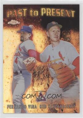 2001 Topps Chrome - Past to Present - Refractor #PTP5 - Fernando Vina, Red Schoendienst