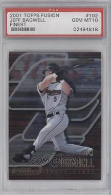 2001 Topps Fusion - [Base] #102 - Jeff Bagwell [PSA 10 GEM MT]