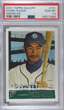 2001 Topps Gallery - [Base] #151.1 - Ichiro Suzuki (English) [PSA 10 GEM MT]