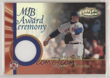 2001 Topps Gold Label - MLB Award Ceremony Relic #GLR-RC2 - Roger Clemens