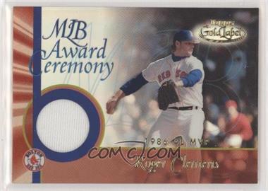 2001 Topps Gold Label - MLB Award Ceremony Relic #GLR-RC2 - Roger Clemens