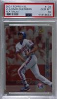 Vladimir Guerrero [PSA 10 GEM MT] #/199