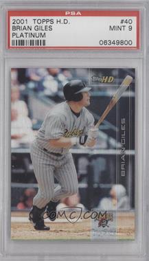 2001 Topps HD - [Base] - Platinum #40 - Brian Giles /199 [PSA 9 MINT]