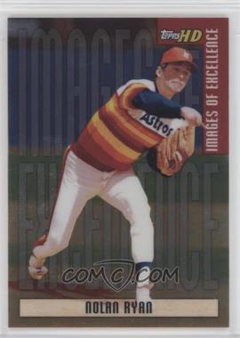 2001 Topps HD - Images of Excellence - Platinum #IE10 - Nolan Ryan [EX to NM]