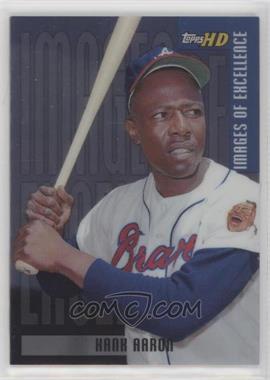 2001 Topps HD - Images of Excellence - Platinum #IE4 - Hank Aaron