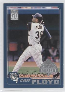 2001 Topps Opening Day - [Base] #144 - Cliff Floyd