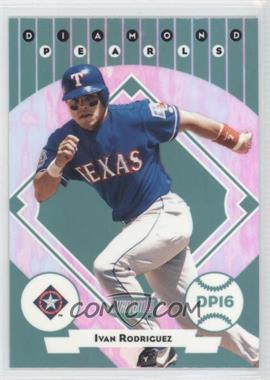 2001 Topps Stadium Club - Diamond Pearls #DP16 - Ivan Rodriguez