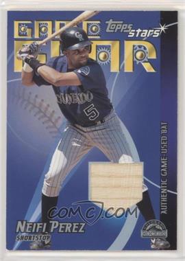 2001 Topps Stars - Game Gear - Bat #TSR-NP - Neifi Perez