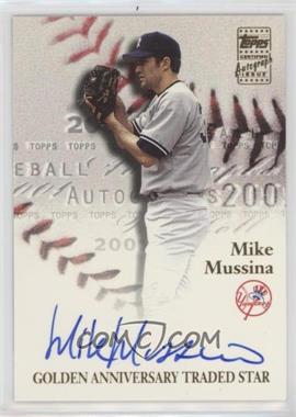 2001 Topps Traded & Rookies - Autographs #TTA-MM - Mike Mussina