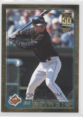2001 Topps Traded & Rookies - [Base] - Gold #T246 - Eddie Rogers /2001