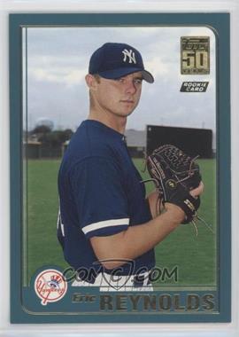 2001 Topps Traded & Rookies - [Base] #T243 - Eric Reynolds